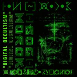 Bog Morok : Digital Occultism